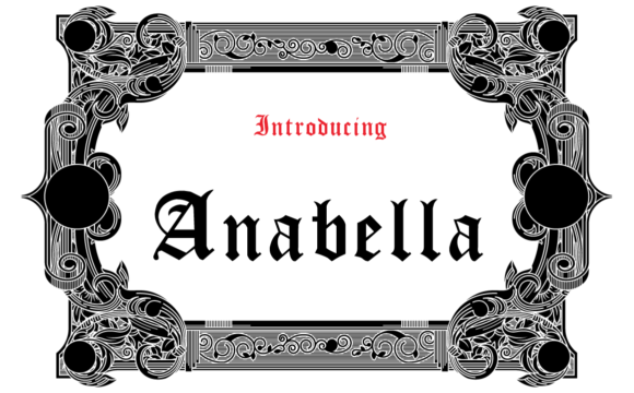 Anabella: A Gothic Font for Bold Branding