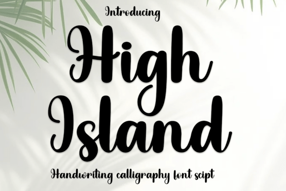 High Island: A Friendly Font for Creative Projects